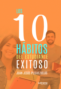 LOS 10 HBITOS DEL ESTUDIANTE EXITOSO