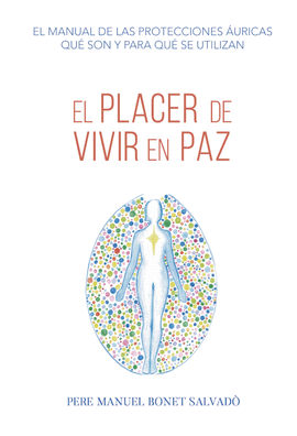 EL PLACER DE VIVIR EN PAZ