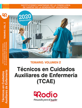 TEMARIO. VOLUMEN 2. TCNICOS EN CUIDADOS AUXILIARES DE ENFERMERA.