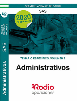 ADMINISTRATIVOS DEL SAS. TEMARIO ESPECFICO. VOLUMEN 2.