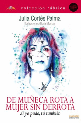 DEL MU�ECA ROTA A MUJER SIN DERROTA