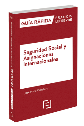 GUA RPIDA SEGURIDAD SOCIAL Y ASIGNACIONES INTERNACIONALES