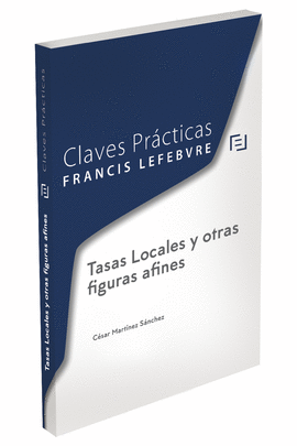 CLAVES PRCTICAS TASAS LOCALES Y OTRAS FIGURAS AFINES