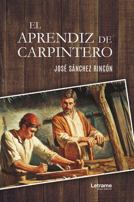 EL APRENDIZ DE CARPINTERO