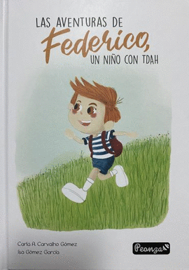 AVENTURAS DE FEDERICO:UN NIO CON TDAH