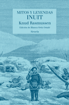 MITOS Y LEYENDAS INUIT