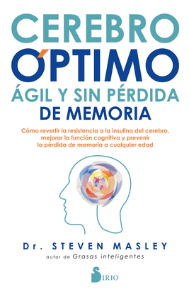 CEREBRO OPTIMO, AGIL Y SIN PERDIDA DE MEMORIA