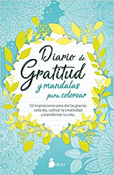 DIARIO DE GRATITUD Y MANDALAS PARA COLOREAR