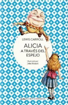 ALICIA A TRAVS DEL ESPEJO - POCKET