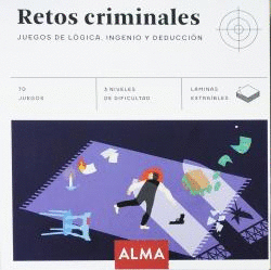 RETOS CRIMINALES JUEGOS DE LGICA INGENIO Y DEDUCCIN