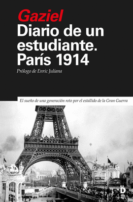 DIARIO DE UN ESTUDIANTE. PARS 1914 (NE)