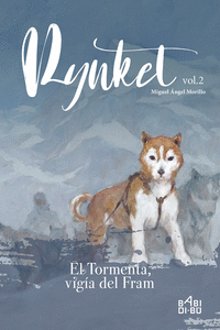 RYNKET, EL TORMENTA, VIGA DEL FRAM. VOL. II