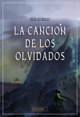 LA CANCI�N DE LOS OLVIDADOS
