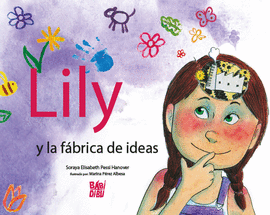 LILY Y LA FBRICA DE IDEAS