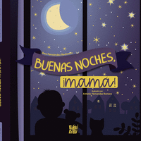 BUENAS NOCHES, MAM!