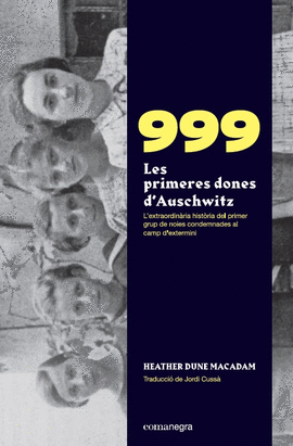 999. LES PRIMERES DONES DAUSCHWITZ