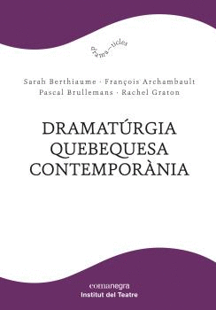 DRAMATRGIA QUEBEQUESA CONTEMPORNIA