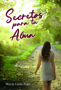 SECRETOS PARA TU ALMA