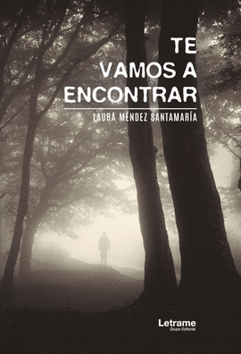 TE VAMOS A ENCONTRAR
