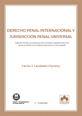 DERECHO PENAL INTERNACIONAL Y JURISDICCIN PENAL UNIVERSAL