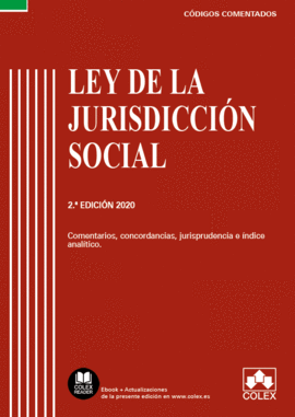 LEY DE LA JURISDICCIN SOCIAL - CDIGO COMENTADO (EDICIN 2020)