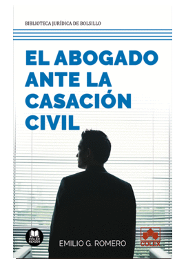 EL ABOGADO ANTE LA CASACIN CIVIL