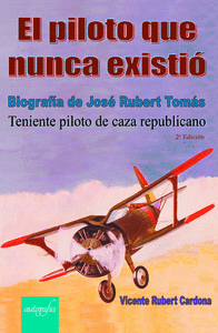 EL PILOTO QUE NUNCA EXISTI�