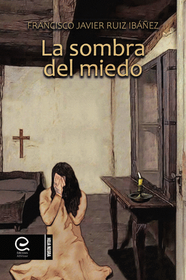 LA SOMBRA DEL MIEDO