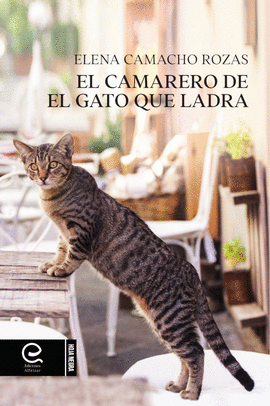 EL CAMARERO DE EL GATO QUE LADRA