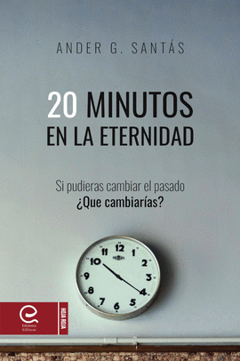 20 MINUTOS EN LA ETERNIDAD