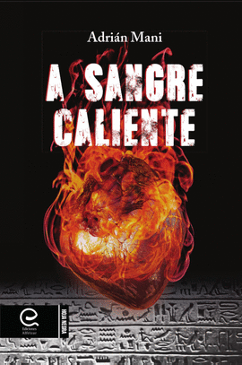 A SANGRE CALIENTE