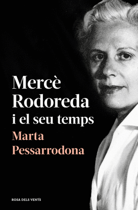 MERC� RODOREDA I EL SEU TEMPS (AMB PR�LEG NOU)
