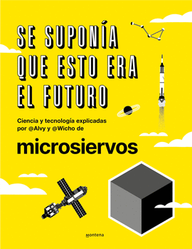 SE SUPONA QUE ESTO ERA EL FUTURO