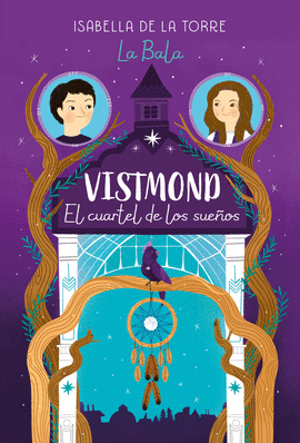 VISTMOND. EL CUARTEL DE LOS SUE?OS