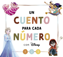 UN CUENTO PARA CADA NMERO CON DISNEY (DISNEY. LECTOESCRITURA)