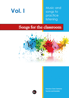 SONGS FOR THE CLASSROOM VOL. 1