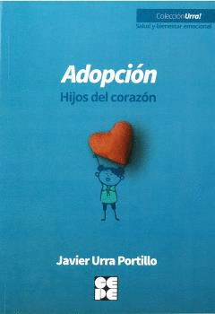 ADOPCIO- HIJOS DEL CORAZON