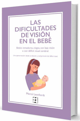 DIFICULTADES DE VISION EN EL BEBE/ED.ESPECIAL Y DIFICULTAD