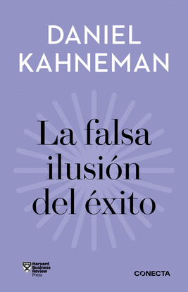 LA FALSA ILUSIN DEL XITO (IMPRESCINDIBLES)