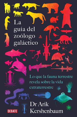 LA GU�A DEL ZO�LOGO GAL�CTICO
