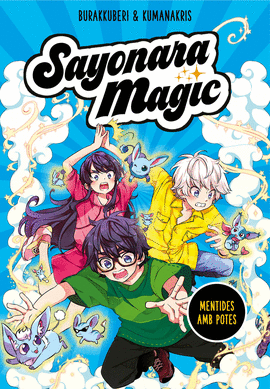 SAYONARA MAGIC 3. MENTIDES AMB POTES (SAYONARA MAGIC 3)