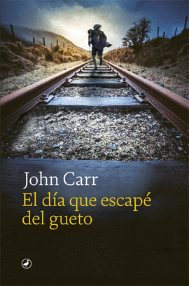 EL D�A QUE ESCAP� DEL GUETO