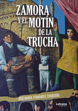 ZAMORA Y EL MOTN DE LA TRUCHA