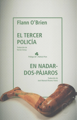 EL TERCER POLICIA & EN NADAR-DOS-PAJAROS