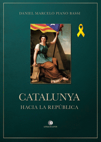 CATALUNYA HACIA LA REPBLICA