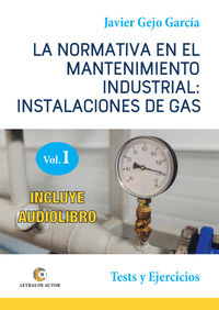 LA NORMATIVA EN EL MANTENIMIENTO INDUSTRIAL