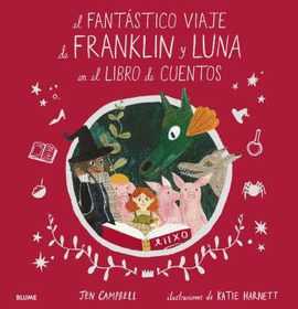 EL FANTSTICO VIAJE DE FRANKLIN Y LUNA EN EL LIBRO DE CUENTOS