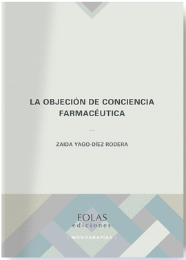 LA OBJECION DE CONCIENCIA FARMACEUTICA
