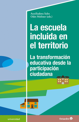 ESCUELA INCLUIDA EN EL TERRITORIO, LA