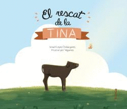 EL RESCAT DE LA TINA